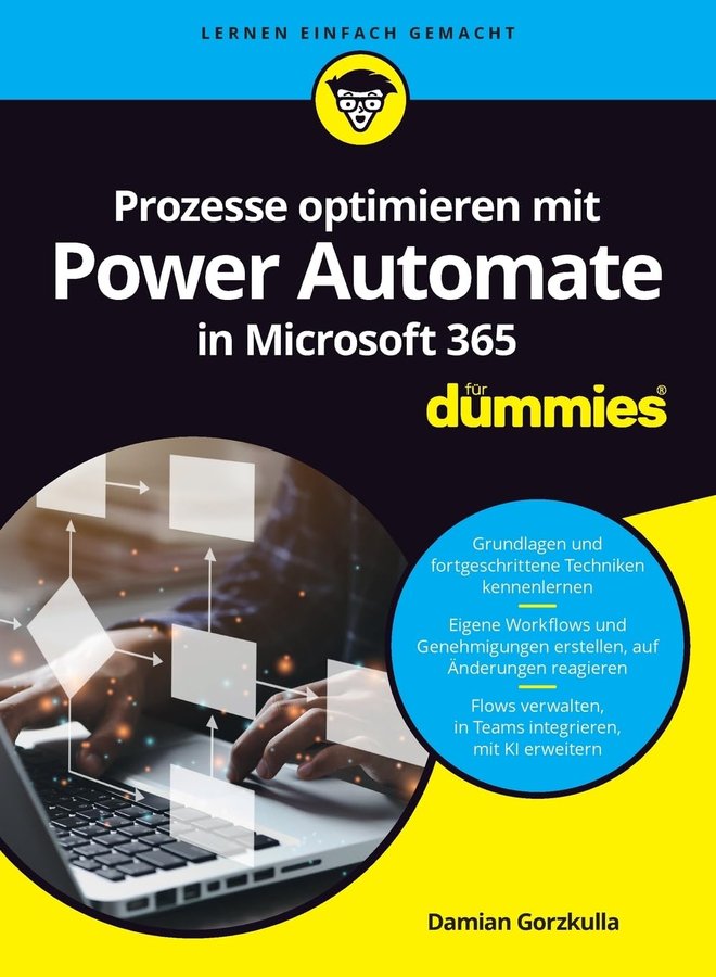 Buchcover: Prozesse optimieren mit Power Automate in Microsoft 365 für Dummies — Damian Gorzkulla, Wiley